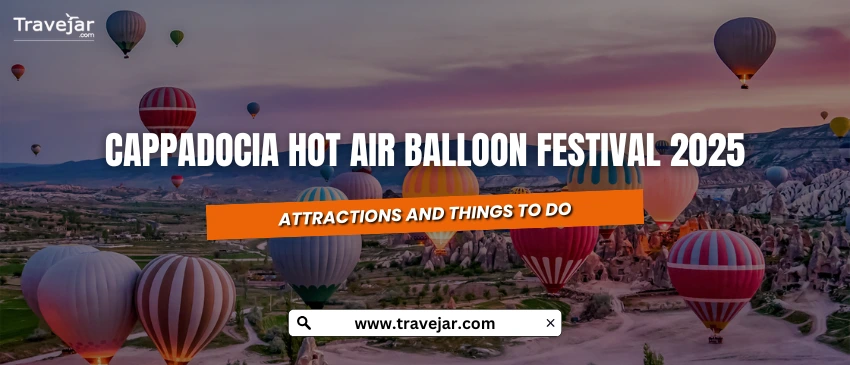 Cappadocia Hot Air Balloon Festival 2025