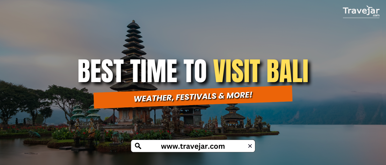 Best Time to Visit Bali