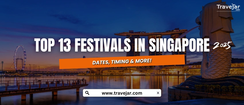 Top 13 Festivals In Singapore To Celebrate In 2025