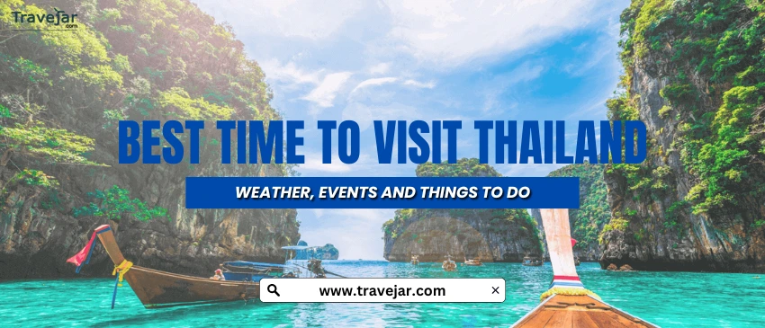 Best Time To Visit Thailand